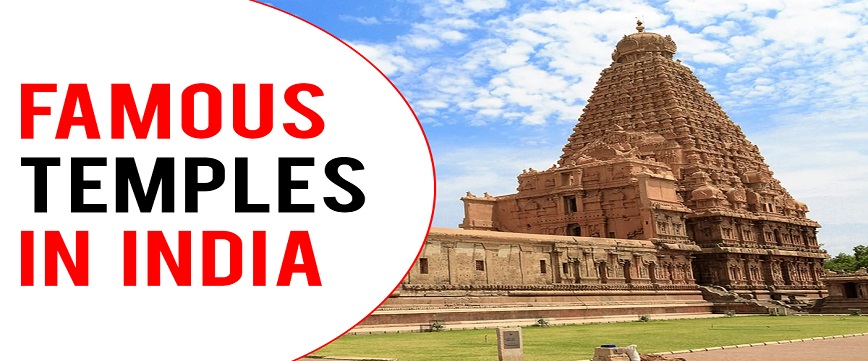 Famous & Biggest Temples in India