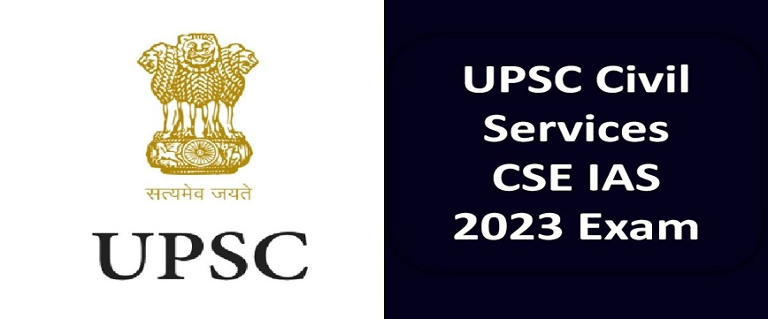 UPSC Civil Service Exam 2023, Application Form, Notification