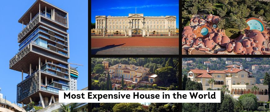 Top 5 Most Expensive House in the World