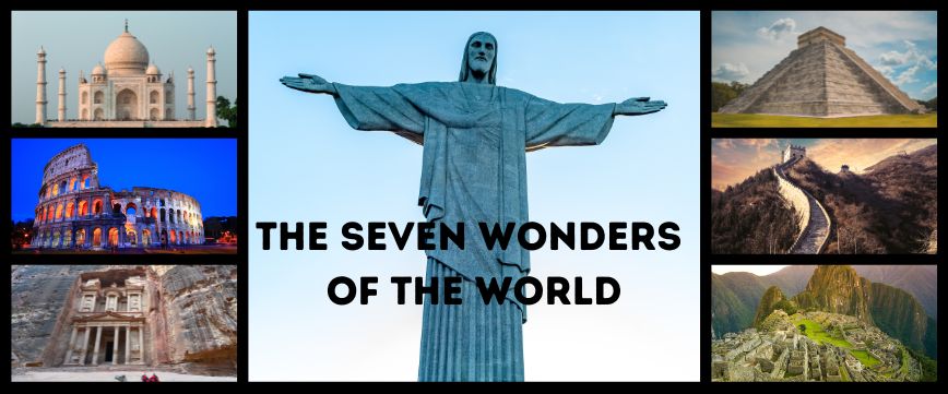 What Are the Seven Wonders of the World 2023?
