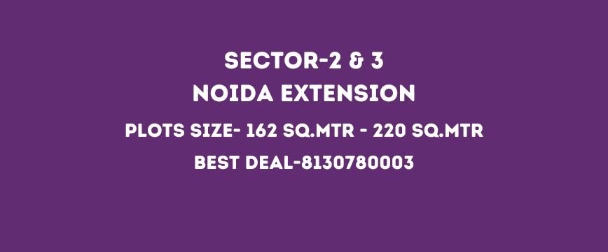 sector-2-and-3-noida-extension