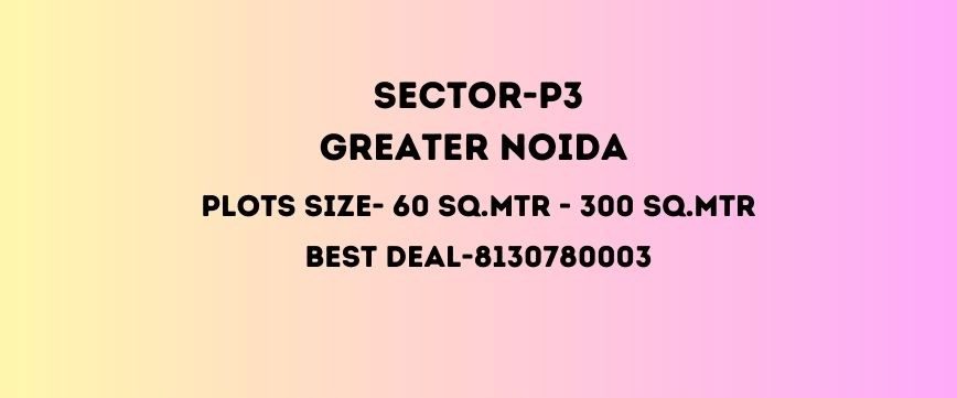 sector-p3-greater-noida